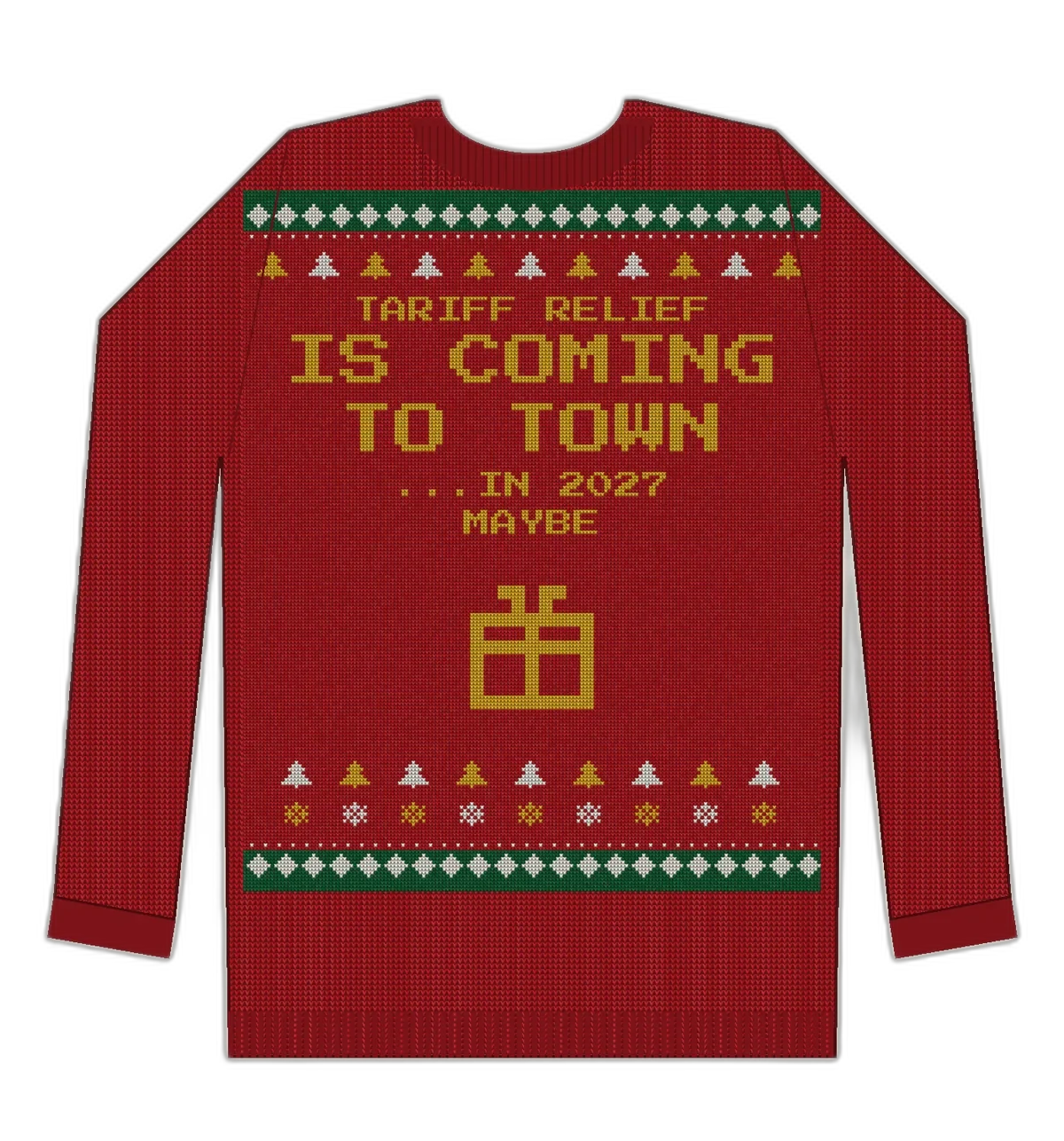 Tariff Relief Coming ugly Christmas sweater mockup
